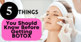 5 Things You Should Know Before Getting BOTOX in Chesterfield