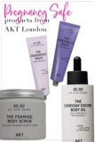 Pregnancy Safe Products from AKT London