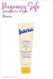 Pregnancy Safe Products from Banu