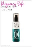 Pregnancy Safe Products from Dr. Groot