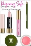 Pregnancy Safe Products from Finding Ferdinand