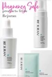 Pregnancy Safe Products from Rejuran