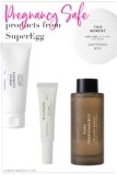Pregnancy Safe Products from Superegg