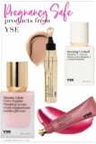 Pregnancy Safe Products from YSE